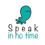 Speak in no time